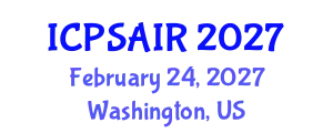 International Conference on Political Sciences and International Relations (ICPSAIR) February 24, 2027 - Washington, United States