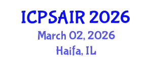International Conference on Political Sciences and International Relations (ICPSAIR) March 02, 2026 - Haifa, Israel