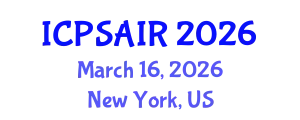 International Conference on Political Sciences and International Relations (ICPSAIR) March 16, 2026 - New York, United States