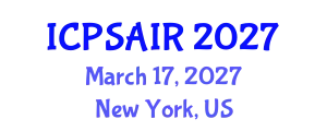 International Conference on Political Sciences and International Relations (ICPSAIR) March 17, 2027 - New York, United States