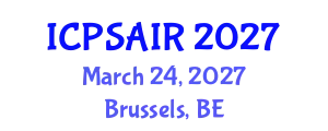 International Conference on Political Sciences and International Relations (ICPSAIR) March 24, 2027 - Brussels, Belgium