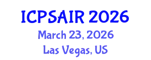 International Conference on Political Sciences and International Relations (ICPSAIR) March 23, 2026 - Las Vegas, United States