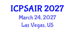 International Conference on Political Sciences and International Relations (ICPSAIR) March 24, 2027 - Las Vegas, United States
