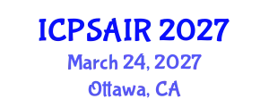 International Conference on Political Sciences and International Relations (ICPSAIR) March 24, 2027 - Ottawa, Canada