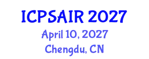 International Conference on Political Sciences and International Relations (ICPSAIR) April 10, 2027 - Chengdu, China