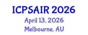 International Conference on Political Sciences and International Relations (ICPSAIR) April 13, 2026 - Melbourne, Australia