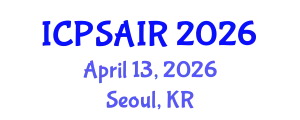 International Conference on Political Sciences and International Relations (ICPSAIR) April 13, 2026 - Seoul, Republic of Korea