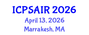 International Conference on Political Sciences and International Relations (ICPSAIR) April 13, 2026 - Marrakesh, Morocco