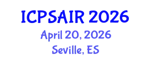 International Conference on Political Sciences and International Relations (ICPSAIR) April 20, 2026 - Seville, Spain