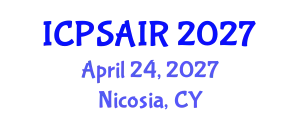 International Conference on Political Sciences and International Relations (ICPSAIR) April 24, 2027 - Nicosia, Cyprus