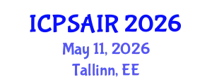 International Conference on Political Sciences and International Relations (ICPSAIR) May 11, 2026 - Tallinn, Estonia