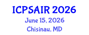 International Conference on Political Sciences and International Relations (ICPSAIR) June 15, 2026 - Chisinau, Republic of Moldova