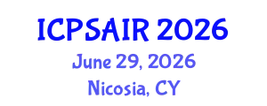 International Conference on Political Sciences and International Relations (ICPSAIR) June 29, 2026 - Nicosia, Cyprus