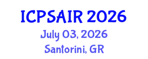 International Conference on Political Sciences and International Relations (ICPSAIR) July 03, 2026 - Santorini, Greece