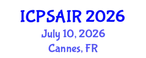 International Conference on Political Sciences and International Relations (ICPSAIR) July 10, 2026 - Cannes, France