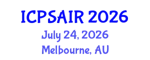 International Conference on Political Sciences and International Relations (ICPSAIR) July 24, 2026 - Melbourne, Australia