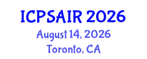 International Conference on Political Sciences and International Relations (ICPSAIR) August 14, 2026 - Toronto, Canada