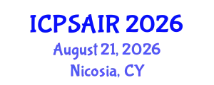 International Conference on Political Sciences and International Relations (ICPSAIR) August 21, 2026 - Nicosia, Cyprus