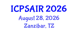 International Conference on Political Sciences and International Relations (ICPSAIR) August 28, 2026 - Zanzibar, Tanzania