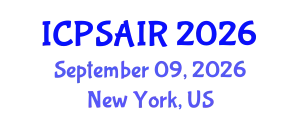 International Conference on Political Sciences and International Relations (ICPSAIR) September 09, 2026 - New York, United States