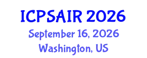 International Conference on Political Sciences and International Relations (ICPSAIR) September 16, 2026 - Washington, United States