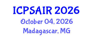 International Conference on Political Sciences and International Relations (ICPSAIR) October 04, 2026 - Madagascar, Madagascar