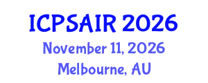 International Conference on Political Sciences and International Relations (ICPSAIR) November 11, 2026 - Melbourne, Australia