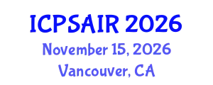 International Conference on Political Sciences and International Relations (ICPSAIR) November 15, 2026 - Vancouver, Canada