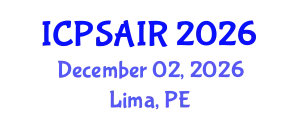 International Conference on Political Sciences and International Relations (ICPSAIR) December 02, 2026 - Lima, Peru