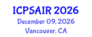 International Conference on Political Sciences and International Relations (ICPSAIR) December 09, 2026 - Vancouver, Canada