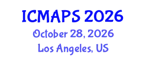 International Conference on Mathematical and Physical Sciences (ICMAPS) October 28, 2026 - Los Angeles, United States