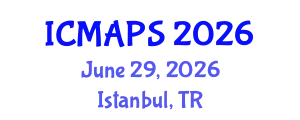 International Conference on Mathematical and Physical Sciences (ICMAPS) June 29, 2026 - Istanbul, Turkey