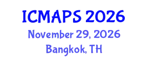 International Conference on Mathematical and Physical Sciences (ICMAPS) November 29, 2026 - Bangkok, Thailand