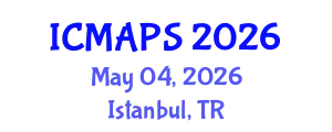 International Conference on Mathematical and Physical Sciences (ICMAPS) May 04, 2026 - Istanbul, Turkey