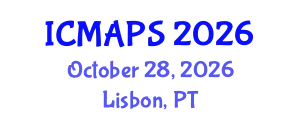 International Conference on Mathematical and Physical Sciences (ICMAPS) October 28, 2026 - Lisbon, Portugal