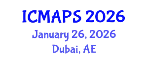 International Conference on Mathematical and Physical Sciences (ICMAPS) January 26, 2026 - Dubai, United Arab Emirates