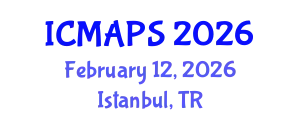 International Conference on Mathematical and Physical Sciences (ICMAPS) February 12, 2026 - Istanbul, Turkey