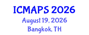 International Conference on Mathematical and Physical Sciences (ICMAPS) August 19, 2026 - Bangkok, Thailand