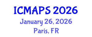International Conference on Mathematical and Physical Sciences (ICMAPS) January 26, 2026 - Paris, France