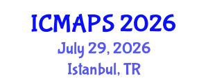 International Conference on Mathematical and Physical Sciences (ICMAPS) July 29, 2026 - Istanbul, Turkey