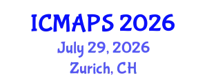 International Conference on Mathematical and Physical Sciences (ICMAPS) July 29, 2026 - Zurich, Switzerland