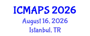 International Conference on Mathematical and Physical Sciences (ICMAPS) August 16, 2026 - Istanbul, Turkey