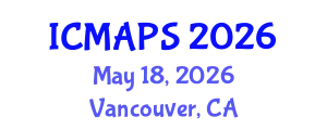 International Conference on Mathematical and Physical Sciences (ICMAPS) May 18, 2026 - Vancouver, Canada