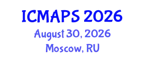 International Conference on Mathematical and Physical Sciences (ICMAPS) August 30, 2026 - Moscow, Russia