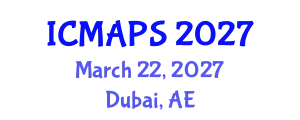 International Conference on Mathematical and Physical Sciences (ICMAPS) March 22, 2027 - Dubai, United Arab Emirates