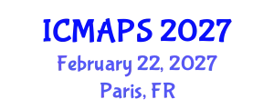 International Conference on Mathematical and Physical Sciences (ICMAPS) February 22, 2027 - Paris, France