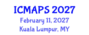 International Conference on Mathematical and Physical Sciences (ICMAPS) February 11, 2027 - Kuala Lumpur, Malaysia