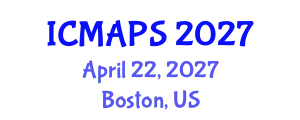 International Conference on Mathematical and Physical Sciences (ICMAPS) April 22, 2027 - Boston, United States