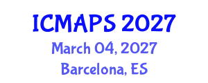 International Conference on Mathematical and Physical Sciences (ICMAPS) March 04, 2027 - Barcelona, Spain
