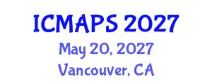International Conference on Mathematical and Physical Sciences (ICMAPS) May 20, 2027 - Vancouver, Canada